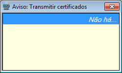 Aviso: Transmitir certificados